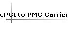 cPCI to PMC Carrier