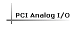 PCI Analog I/O